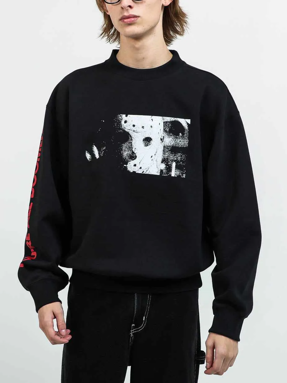 Jason You're All Doomed Sweatshirt