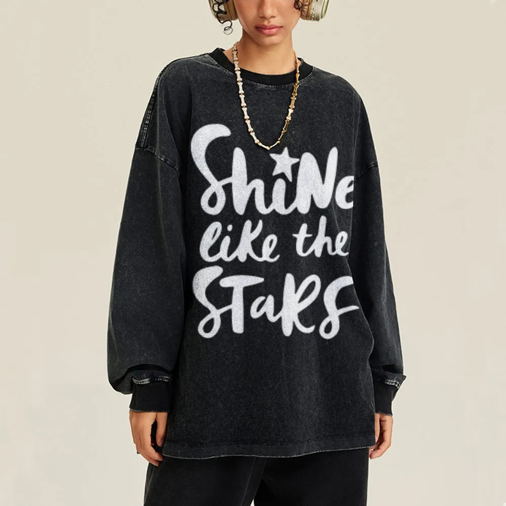 Oversized Vintage Washed SHINE LIKE THE STAR Graphic Sweatshirt