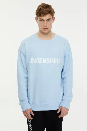 Uncensored / Sweatshirt